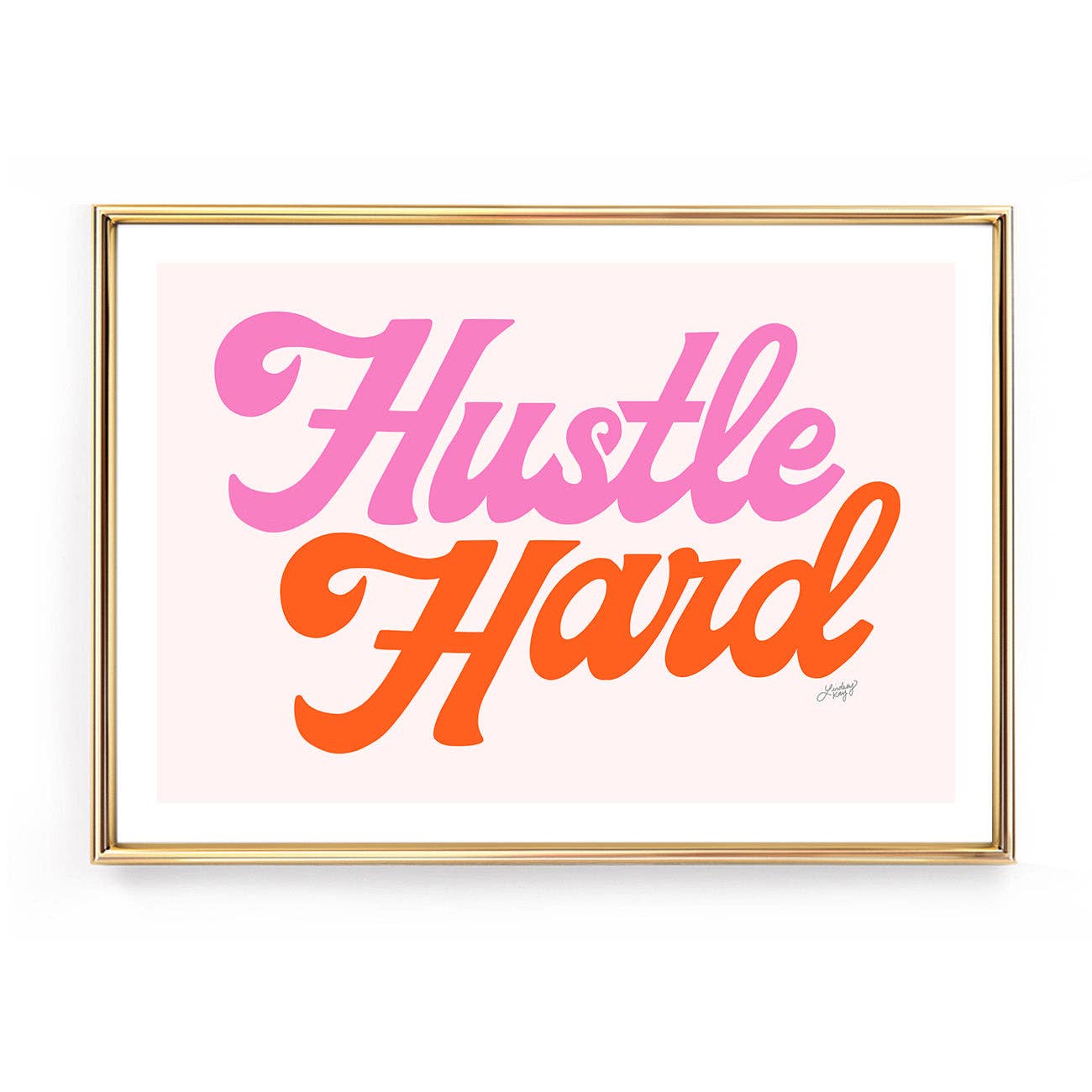 Hustle Hard - Art Print