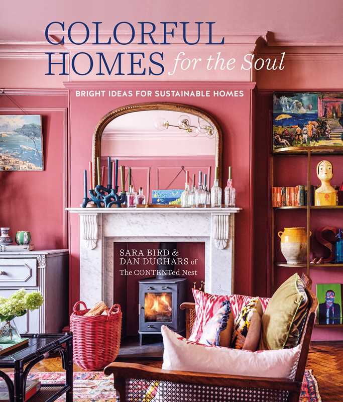 Colorful Homes for the Soul by Sara Bird