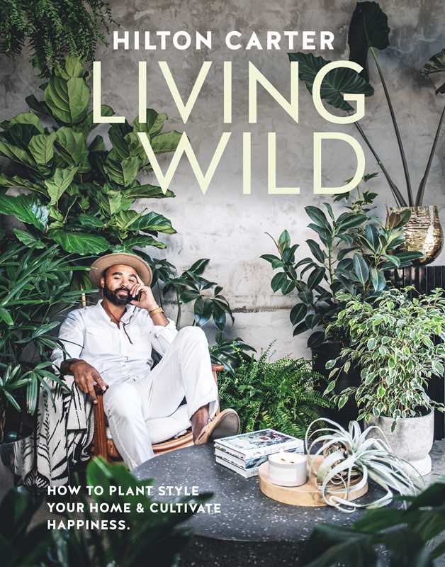 Living Wild By Hilton Carter
