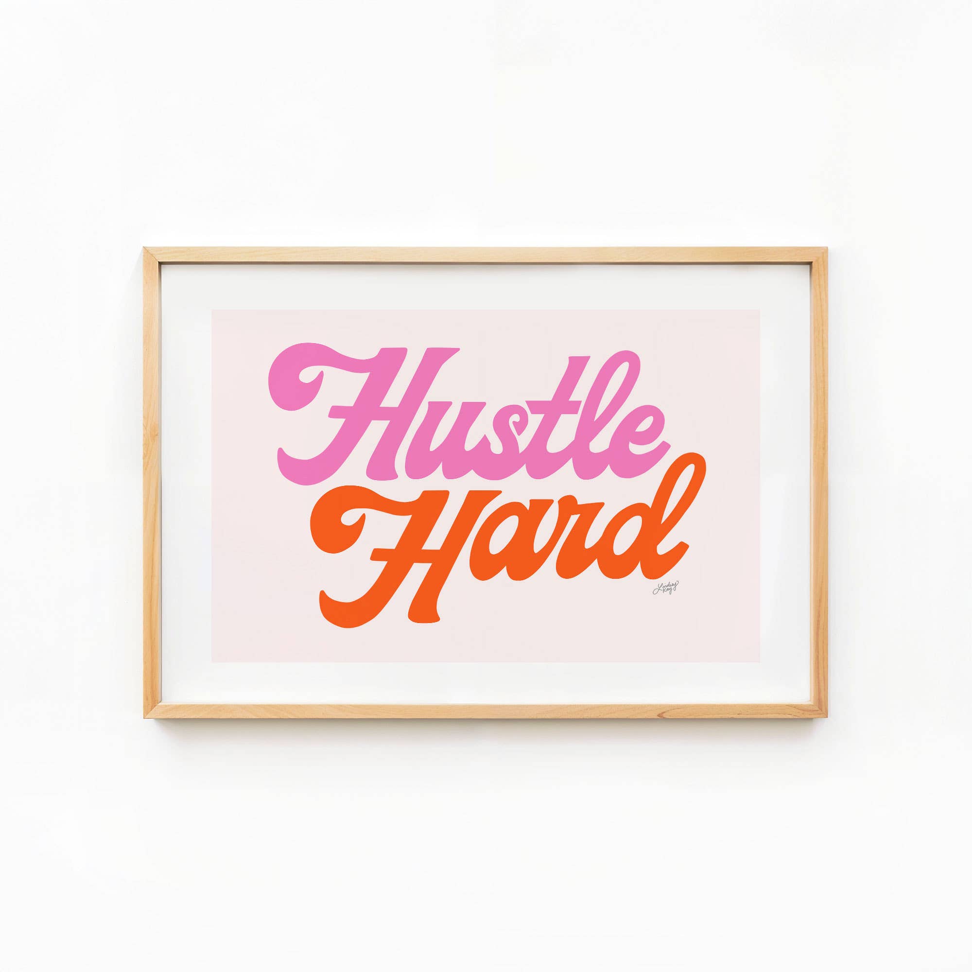 Hustle Hard - Art Print